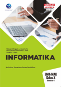 Informatika SMK/MAK Kelas X Semester 1