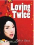 Loving Twice