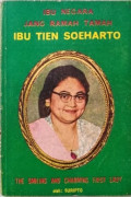 Ibu Tien Soeharto Ibu Negara Jang Ramah Tamah