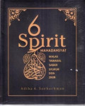 6 Spirit Mahadahsyat
