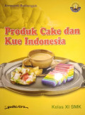 Produk Cake dan Kue Indonesia Kelas XI SMK