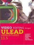 Video Editing dengan Ulead Videostudio 11.5