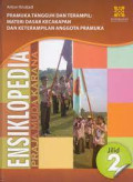 Pramuka Tangguh dan Terampil: Materi Dasar Kecakapan dan Keterampilan Anggota Pramuka Jilid 2