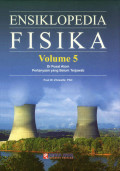 Ensiklopedia Fisika Volume 5: Di Pusat Atom, Pertanyaan yang Belum Terjawab