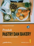 Produk Pastry dan Bakery Program Keahlian Kuliner SMK/MAK XI 1