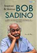 Inspirasi & Motivasi Bob Sadino