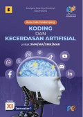 Buku Teks Pendamping Koding dan Kecerdasan Artifisial untuk SMA/MA/SMK/MAK Kelas 11 Smt 1