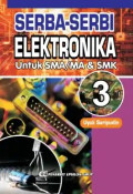 Serba-Serbi Elektronika 3 untuk SMA/Ma & SMK