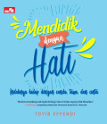 Mendidik dengan Hati