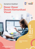 Dasar-Dasar Desain Komunikasi Visual SMK/MAK Kelas X Volume 2
