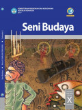Seni Budaya SMA/MA/SMK/MAK Kelas X Semester 2